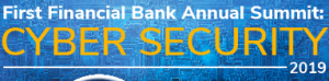 First Financial Bank Cyber Security Summit